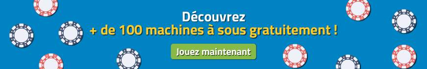 + 100 slots jouer gratuitement
