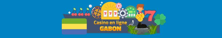 Casino en ligne Gabon